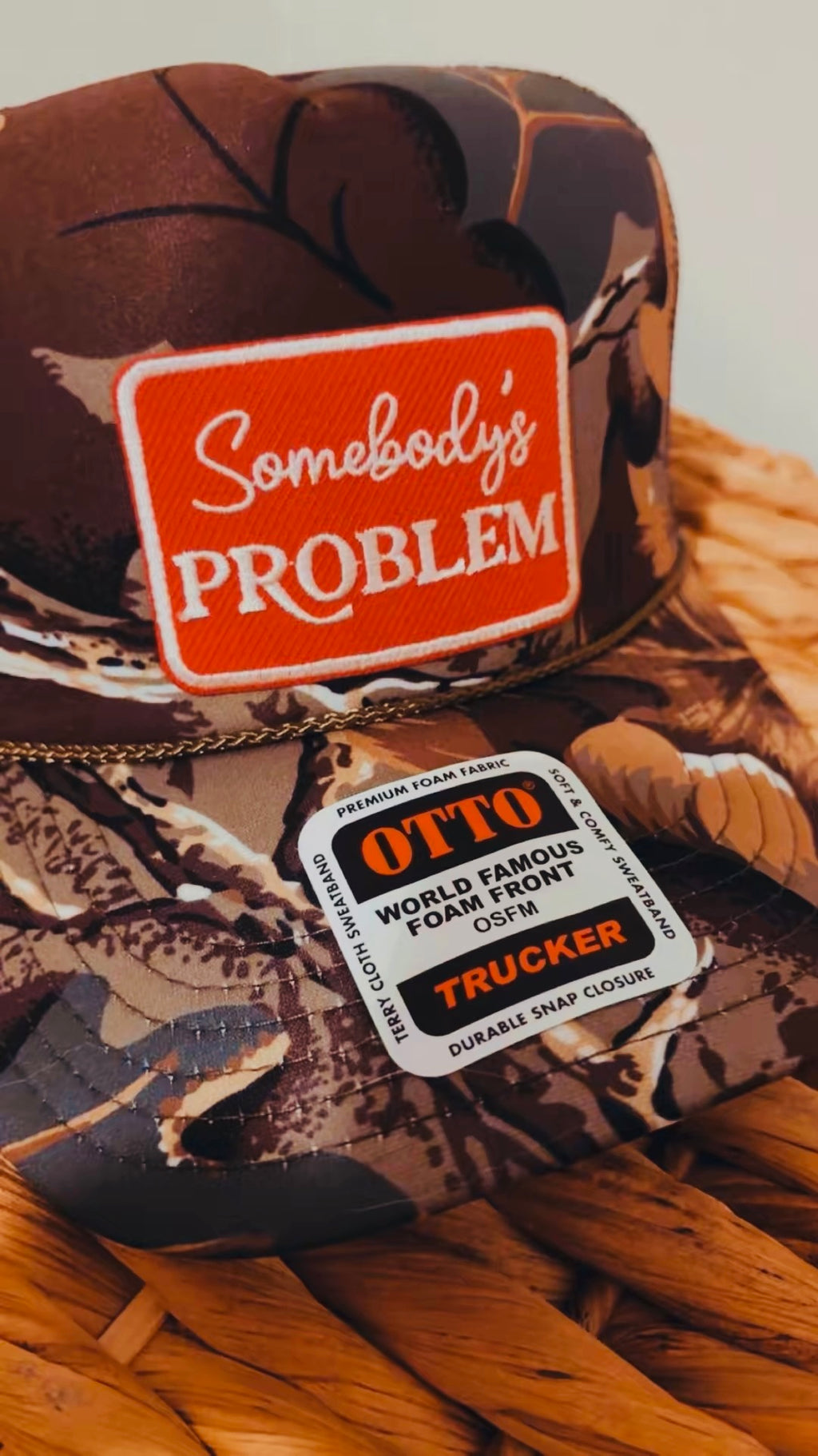 “Somebody’s Problem” Camo OTTO Trucker Hat                        (Pre-Order, 1.5 week tat🫶🏼)